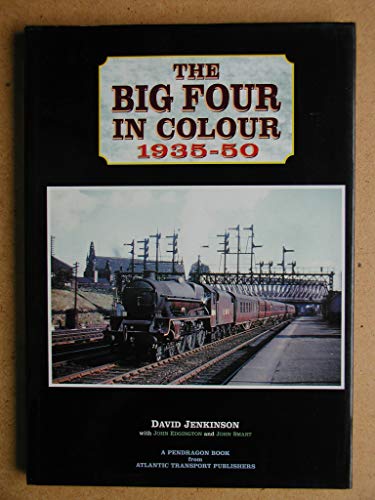 Beispielbild fr The Big Four in Colour, 1935-50 zum Verkauf von AwesomeBooks