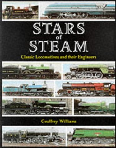 Beispielbild fr Stars of Steam: Classic Locomotives and Their Engineers zum Verkauf von WorldofBooks