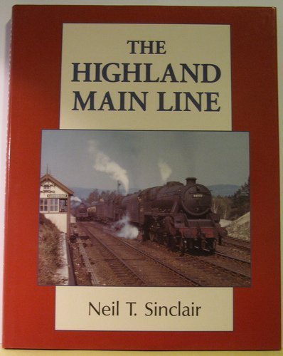 Stock image for The Highland Main Line for sale by WorldofBooks