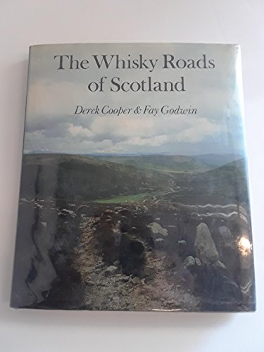 Beispielbild fr The Whisky Roads of Scotland zum Verkauf von old aberdeen bookshop