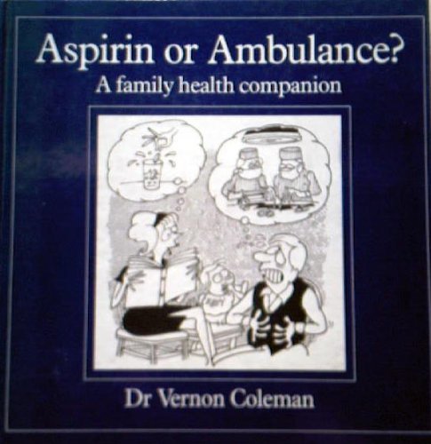 Stock image for Aspirin or Ambulance?: Family Health Companion for sale by WorldofBooks