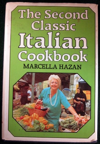 Beispielbild fr Second Classic Italian Cookbook zum Verkauf von WorldofBooks