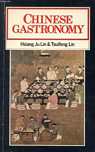 9780906908785: Chinese Gastronomy