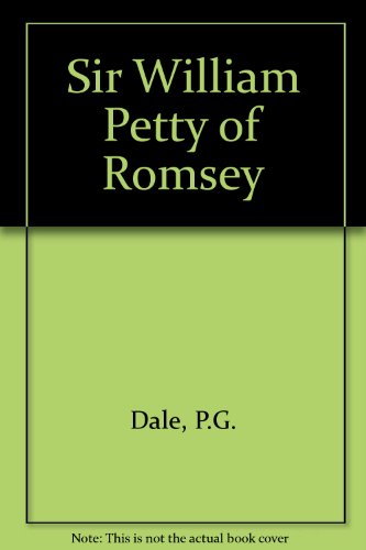 Imagen de archivo de Sir W[illiam]. P[etty]. of Romsey. a la venta por Ted Kottler, Bookseller