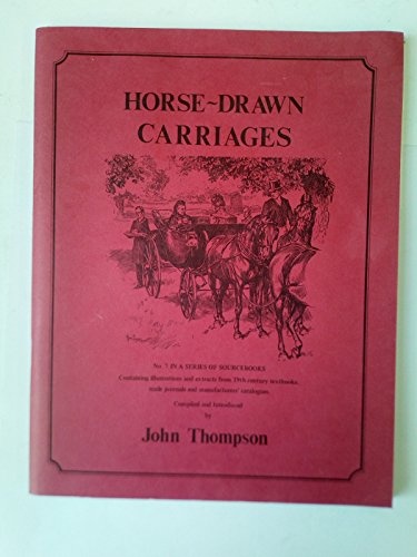 Beispielbild fr Horse-Drawn Carriages (A Sourcebook, No. 7) zum Verkauf von WorldofBooks