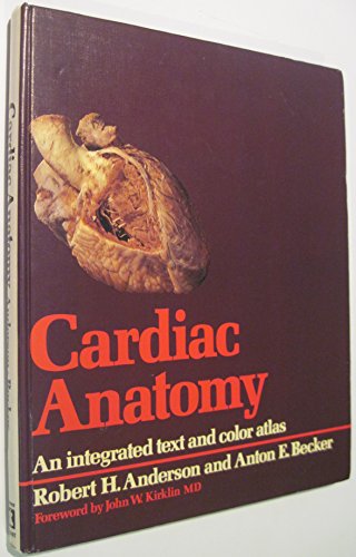 9780906923009: Cardiac anatomy: An integrated text and colour atlas