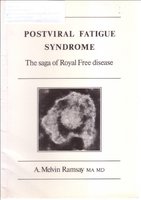 Beispielbild fr Postviral Fatigue Syndrome. The Saga of Royal Free Disease. By A. Melvin Ramsay. zum Verkauf von Reuseabook