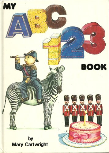 My ABC 123 Book (9780906946084) by Cartwright, Mary