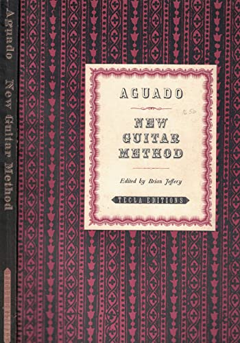 Beispielbild fr AGUADO: NEW GUITAR METHOD. Translated by Louise Bigwood. zum Verkauf von Hay Cinema Bookshop Limited