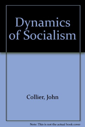 Imagen de archivo de Dynamics of socialism a la venta por Cotswold Internet Books