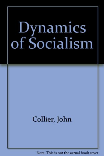 9780906968079: Dynamics of Socialism