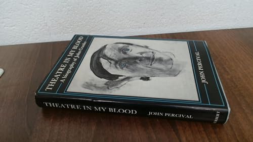 Stock image for Theatre in my Blood. A biography of John Cranko. for sale by Travis & Emery Music Bookshop ABA