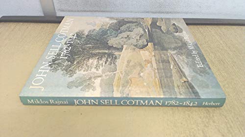 Beispielbild fr John Sell Cotman, 1782-1842 zum Verkauf von Anybook.com