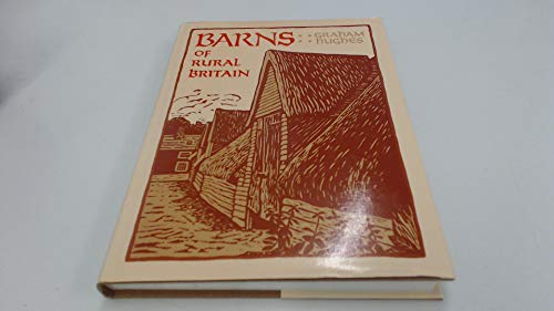 Stock image for Barns of Rural Britain for sale by A Few Books More. . .