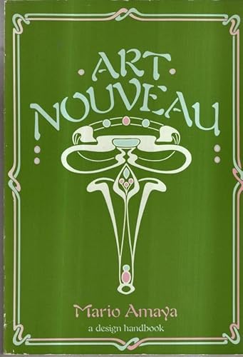 Beispielbild fr Art Nouveau (Design Handbooks S.) zum Verkauf von AwesomeBooks