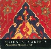 ORIENTAL CARPETS in the Philadelphia Museum of Art