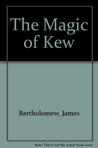 Stock image for The Magic of Kew for sale by AwesomeBooks