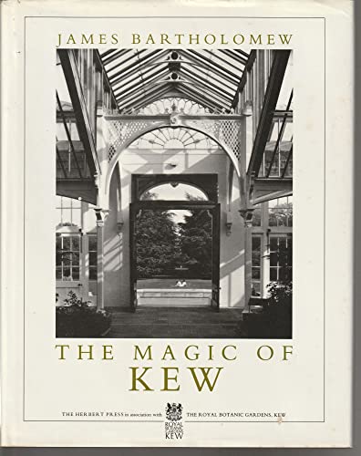 Stock image for The Magic of Kew for sale by WorldofBooks