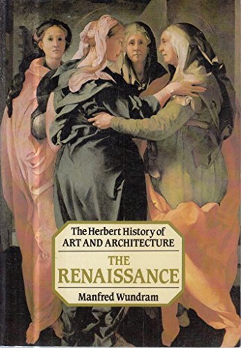 Beispielbild fr THE RENAISSANCE (HISTORY OF ART ARCHITECTURE S.) zum Verkauf von Wonder Book