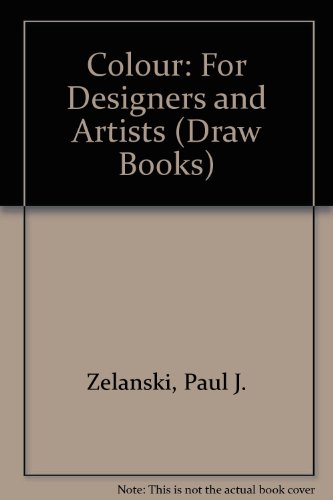 Imagen de archivo de Colour: For Designers and Artists (Draw Books) a la venta por Anybook.com