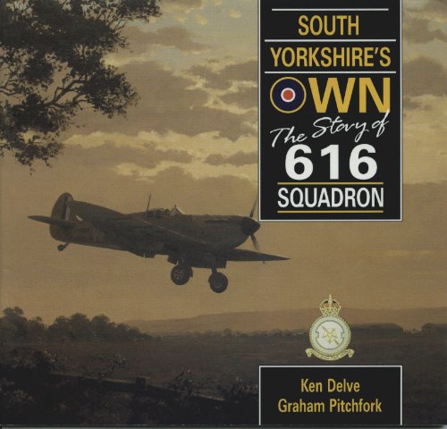 Imagen de archivo de South Yorkshire's Own: The Story of 616 Squadron a la venta por WorldofBooks