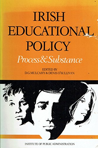 Imagen de archivo de Irish Educational Policy : Process and Substance a la venta por Better World Books Ltd