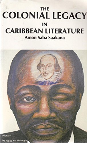 Beispielbild fr The Colonial Legacy in Caribbean Literature zum Verkauf von Anybook.com
