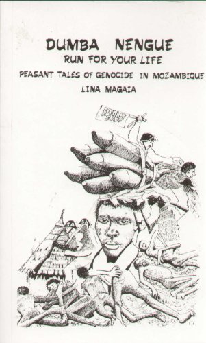 9780907015406: Dumba Nengue, Run for Your Life: Peasant Tales of Genocide in Mozambique