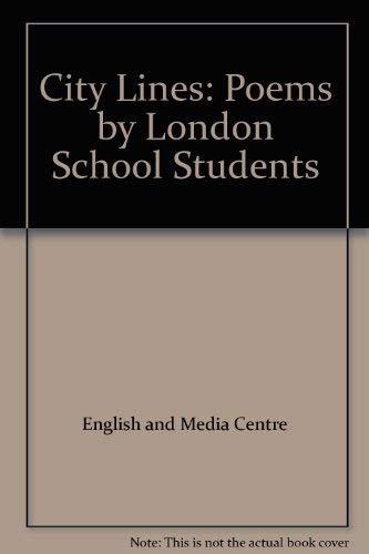 Stock image for City Lines: Poems by London School Students for sale by Vashon Island Books