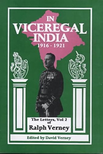 Stock image for In Vice-regal India: Life and Letters of Sir Ralph Verney for sale by WorldofBooks