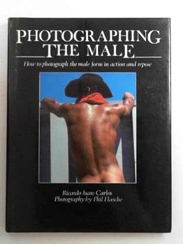 9780907040262: Photographing the Male