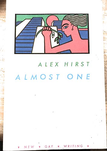 9780907040699: Almost One (New Gay Writing)