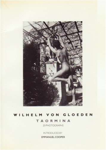 Stock image for Wilhelm von Gloeden: Taormina for sale by Argosy Book Store, ABAA, ILAB