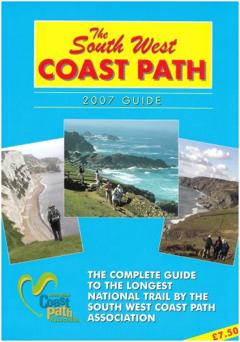 9780907055136: The South West Coast Path 2007: Guide