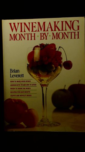 Stock image for Winemaking Month by Month for sale by WorldofBooks