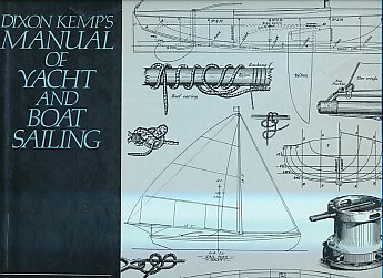 Stock image for DIXON-KEMP MANUAL OF YACHT AND BOAT RACING. for sale by Burwood Books