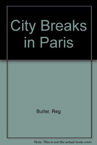 Stock image for City Breaks in Paris for sale by MusicMagpie