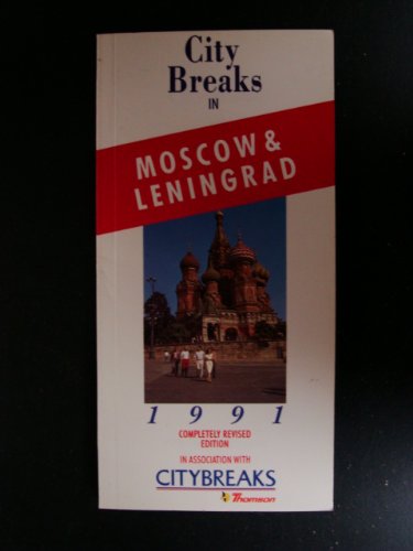 Imagen de archivo de City Breaks in Moscow and Leningrad a la venta por Goldstone Books