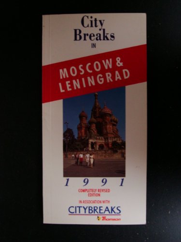 Stock image for City Breaks in Moscow and Leningrad for sale by Goldstone Books