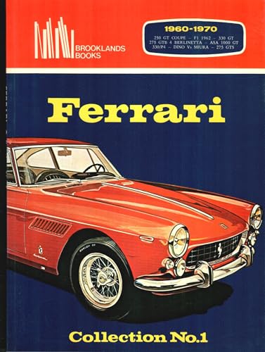 9780907073109: Ferrari Collection No.1 : 1960-1970 : 250 GT Coupe : F1 1962 : 330 GT : 275 GTB 4 BERLINETTA : ASA 1000 GT : 330/P4 : DINO Vs MIURA : 275 GTS