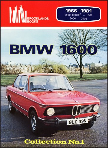 BMW 1600. Collection No.1 - 1966-1981.