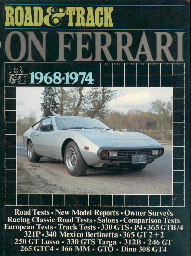Stock image for Road & Track on Ferrari: 1968-1974 for sale by Zoom Books Company
