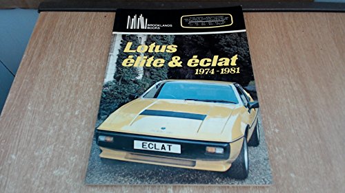Stock image for Lotus Elite & Eclat 1974-1981 for sale by Allyouneedisbooks Ltd