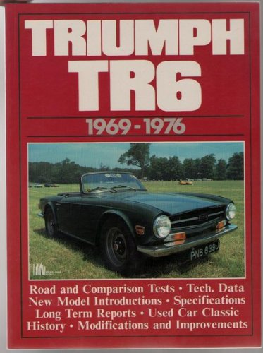 Stock image for Triumph TR6 1969-1976 for sale by Armchair Motorist