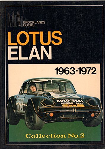 Imagen de archivo de Lotus Road Test Book: Lotus Elan Collection No.2 1963-72 (Brooklands Road Tests) a la venta por Fergies Books