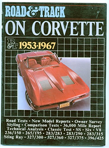Stock image for Road & Track" on Corvette, 1953-67 (Brooklands Books Road Tests Series) for sale by Bookmans