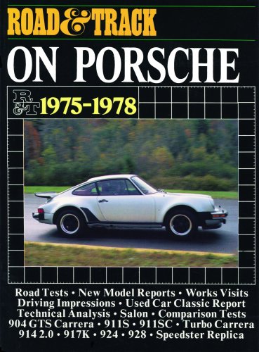 Porsche Road Test Book: Road & Track on Porsche 1975-78