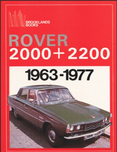 Rover 2000 + 2200: 1963-1977