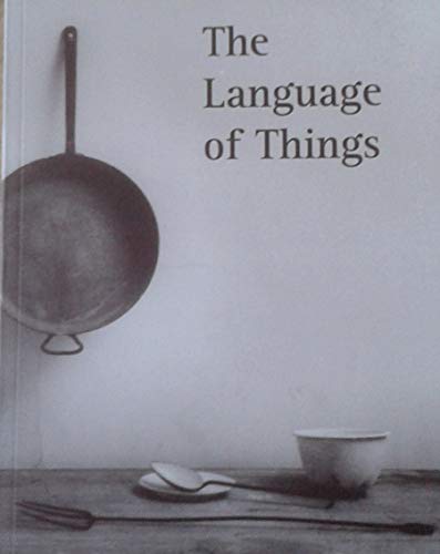 Stock image for The Language of Things for sale by WorldofBooks