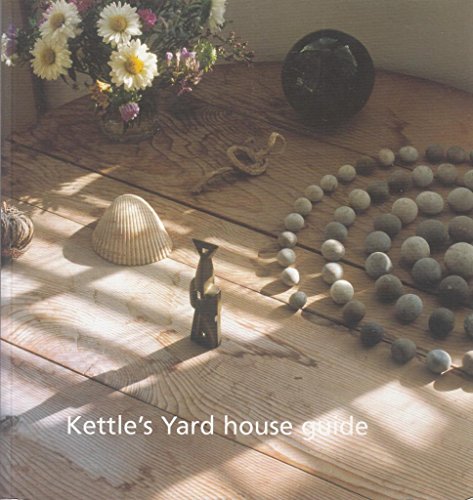 Imagen de archivo de KETTLE'S YARD HOUSE GUIDE a la venta por WorldofBooks